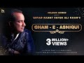 Gham E Ashiqui Ustad Rahat Fateh Ali Khan Salman Ahmed Full Song