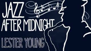 Lester Young - Jazz After Midnight