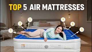 Top 5 Best Air Mattresses of 2026 | Top Picks for Comfort, Support & Budget!
