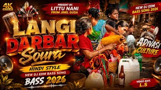 Download lagu Langi Darbar | Soura Song Hindi Style | Dj Edm Bass Song 2026(Koya Gondi Song) Malkangiri Gondi Koya mp3 Download lagu Langi Darbar | Soura Song Hindi Style | Dj Edm Bass Song 2026(Koya Gondi Song) Malkangiri Gondi Koya mp3