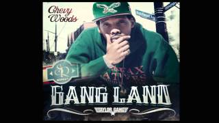 Chevy Woods - Outchea - (Gang Land Mixtape)