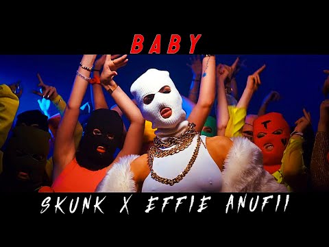 Skunk ❌ @effieanufii6644  - Baby | Videoclip