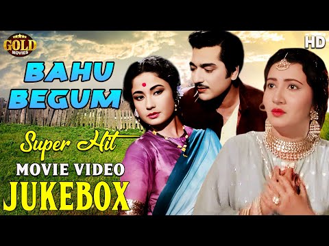 Bahu Begum - 1965 Movie Video Song Jukebox l Melodious Evergreen l Ashok Kumar , Meena Kumari