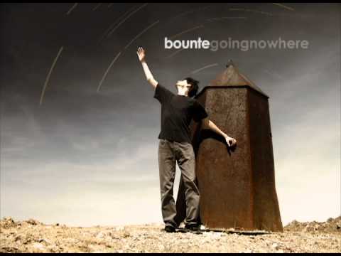 Bounte - Going Nowhere
