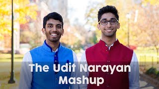 The Udit Narayan Mashup - Penn Masala