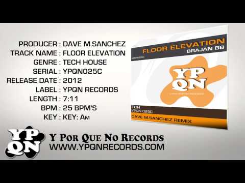 YPQN025C Brajan BB - Floor Elevation (Dave M.Sanchez Remix)
