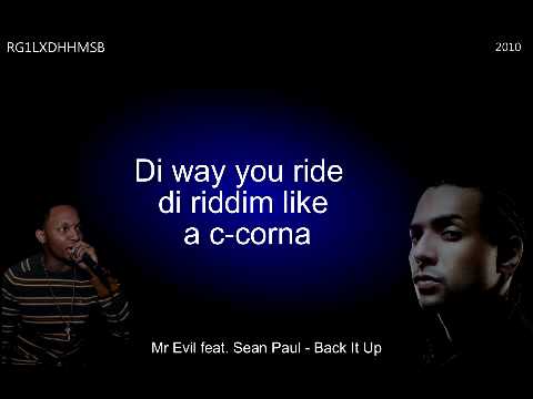 Mr Evil feat. Sean Paul - Back It Up (Lyrics)
