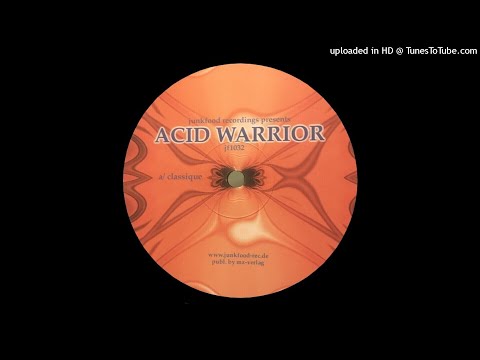 Acid Warrior - Classique