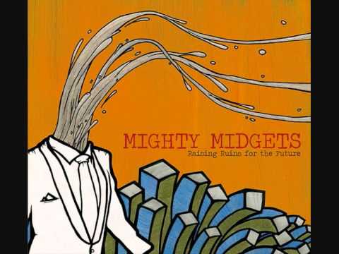 Mighty Midgets - Ruins for the Future