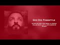 God Did Freestyle DJ Khaled Feat Rick Ross Lil Wayne Rallee Smiff Jay Z John Legend Fridayy