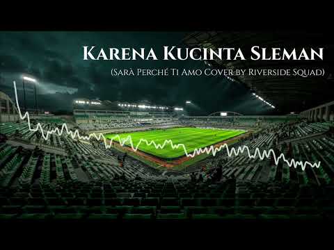 Karena Kucinta Sleman - Riverside squad