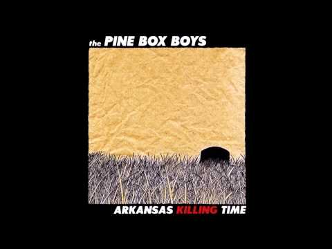 The Pine Box Boys - I Kept Her Heart