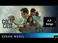 Eeran Mukil Video Song Cold Case
