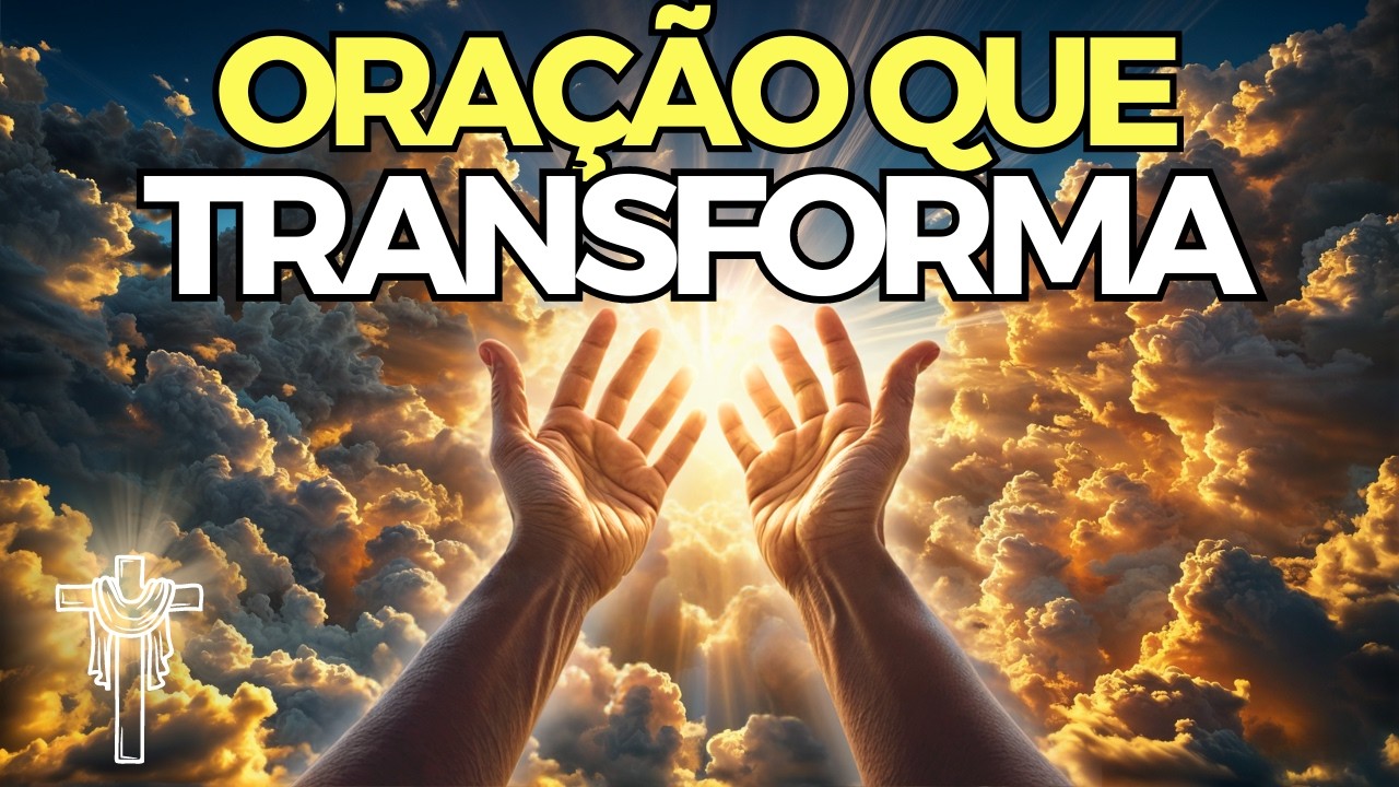 O Poder de Deus te Cura com essa Oração