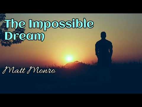 The Impossible Dream - Matt Monro lyrics