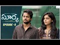 Surya Web Series Episode 6 Shanmukh Jaswanth Mounika Reddy Infinitum Media