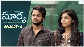Surya Web Series || Episode - 6 || Shanmukh Jaswanth || Mounika Reddy || Infinitum Media
