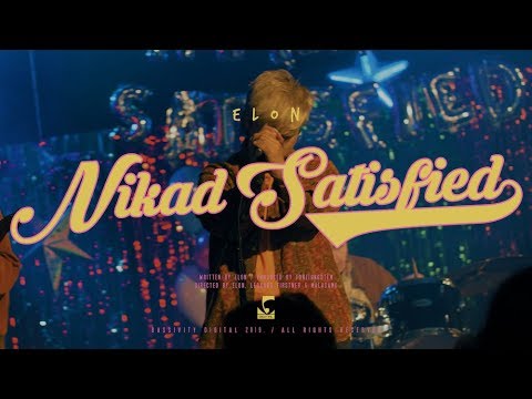 Elon - Nikad Satisfied