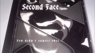 Second Face - You Didn&#39;t Expect This... (2001) Full Album