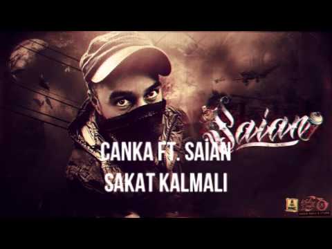 Canka Ft. Saian - Sakat Kalmalı (Official Audio/2006)