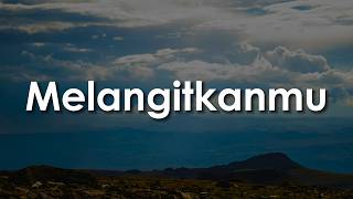 Download lagu Ghea Indrawari - Melangitkanmu (Lirik) || Mix - Feby Putri & Fiersa Besari, Kezia J, Kamasean mp3 Download lagu Ghea Indrawari - Melangitkanmu (Lirik) || Mix - Feby Putri & Fiersa Besari, Kezia J, Kamasean mp3