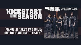 Kickstart The Season - &quot;Marge, It Takes Two to Lie; One to Lie and One to Listen.&quot;
