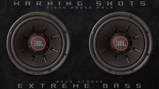 Warning Shots - Sidhu Moose Wala [ Extreme Bass Boosted ] | Latest Punjab Songs 2021