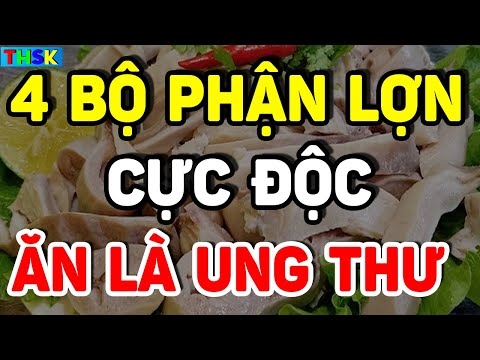 Người Đến Tuổi 50 Cấm Ăn 3 BỘ PHẬN NÀY CỦA LỢN Kẻo Rước UNG THƯ, THỌ NON| THSK