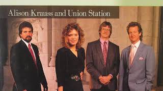 Alison Krauss and Union Station - "I'm Alone Again"