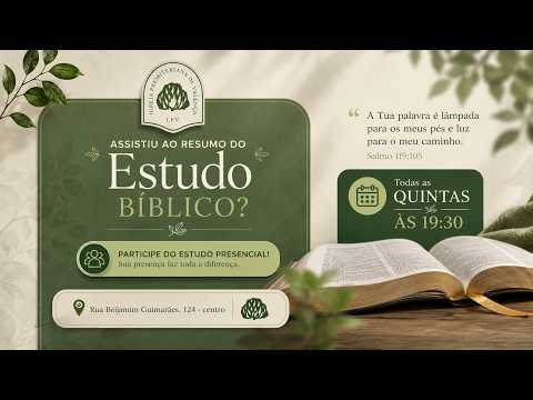 Resumo do Estudo Bíblico | Fé que Transforma | IGREJA PRESBITERIANA DE VALENÇA, RJ