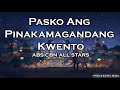 Pasko Ang Pinakamagandang Kwento ABS CBN Christmas Special ID 2023 Lyric Video
