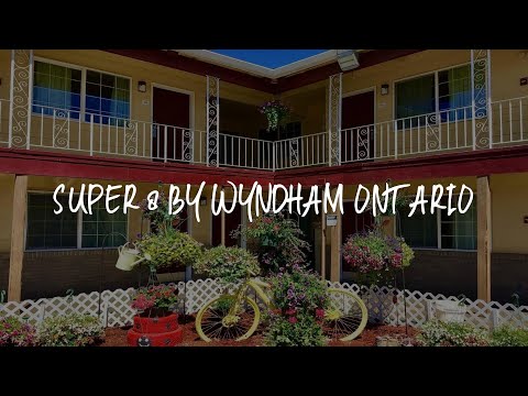 Super 8 by Wyndham Ontario Review - Ontario , United States of America