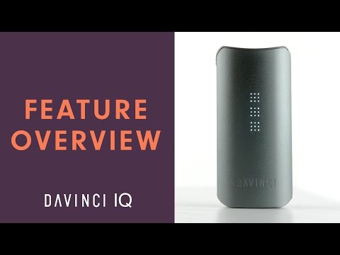 Overview of The DaVinci IQ Vaporizer Features