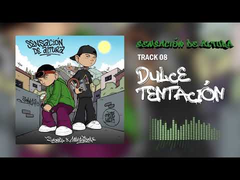 SMONKY - DULCE TENTACIÓN (Prod Mentelista) / SENSACIÓN DE ALTURA