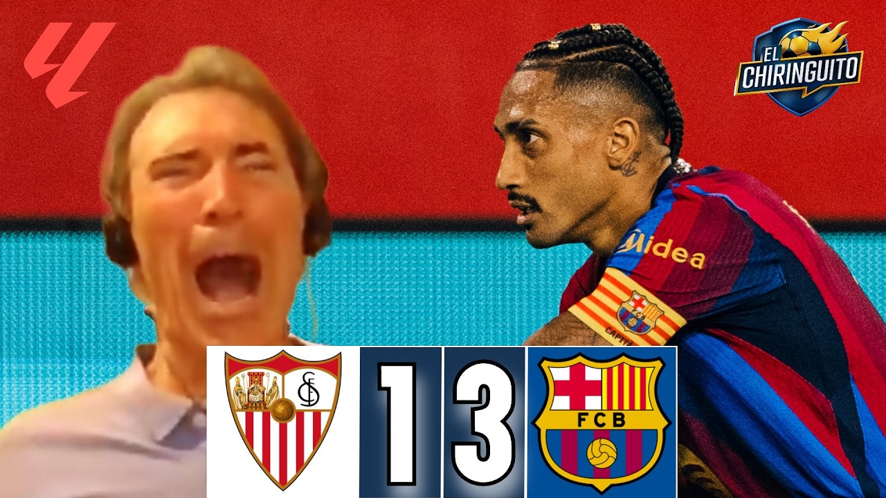 🔥OTRA GOLEADA, OTRO HAT-TRICK Y PLENO DE VICTORIAS | Sevilla 1-3 Barça | Chiringuito Live