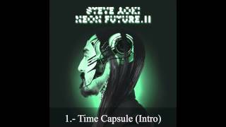 1.- Time Capsule (Steve Aoki - Neon Future II) [Descargar Álbum Completo]