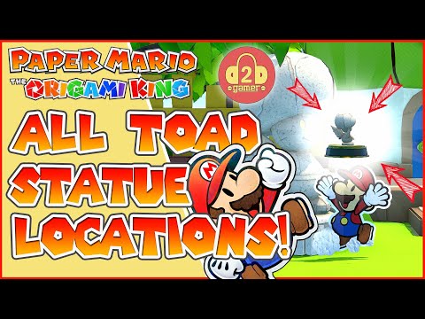 ALL TOAD STATUE LOCATIONS (FINAL GREAT SEA COLLECTIBLE TREASURE!) | Paper Mario: The Origami King
