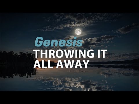 Genesis - Throwing It All Away (Lyrics)