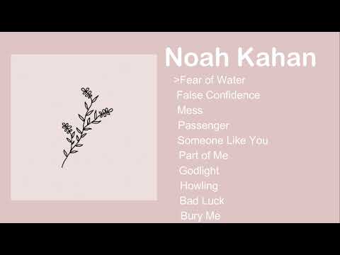 a Noah Kahan playlist because they're underrated