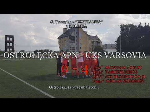 12 IX 2021 r.  OSTROŁĘCKA APN - UKS VARSOVIA