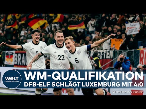 WM-QUALIFIKATION: Nagelsmanns Plan geht auf - Deutschland dominiert gegen Luxemburg