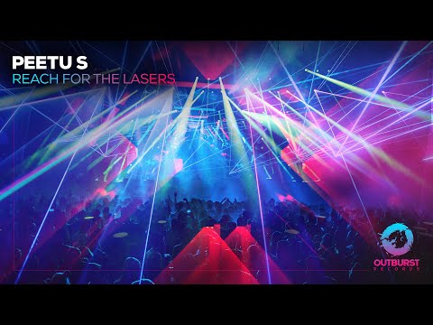 Peetu S - Reach For The Lasers