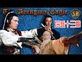 The Avenging Eagle 1978 Review A Wuxia Masterpiece Shaw Brothers Kung Fu Movie