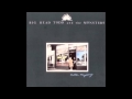 It All Comes Down // Big Head Todd and the Monsters // Another Mayberry (1989)