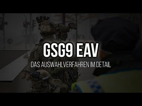 GSG9 Auswahlverfahren im Detail (GSG9 EAV BPol)