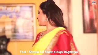 #Mora-saiya-ho-sutala-tani-kora-me  #khesari-lal-yadav  #kajal-ragwani new song super hit video 📷