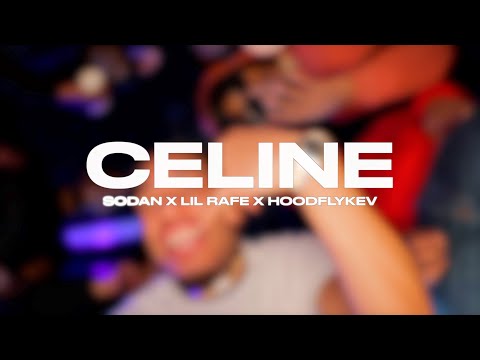 SoDan, Lil Rafe, Hoodflykev - CELINE (Prod. SoDan) Directed by @SoDan4x4