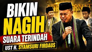 Download lagu BIKIN NAGIH | SUARA TERINDAH UST H. SYAMSURI FIRDAUS TERBARU 2026 | QORI TERBAIK INDONESIA mp3