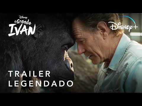 O Grande Ivan | Trailer Oficial Legendado | Disney+