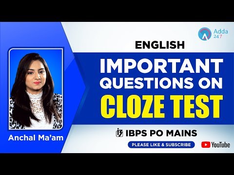 IBPS PO MAINS | Important Questions on CLOZE TEST | English | Anchal Ma’am | 10 A.M